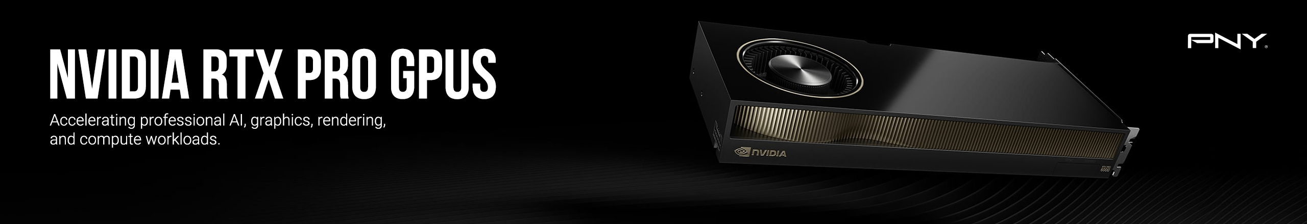 PNY Workstation Graphics Cards